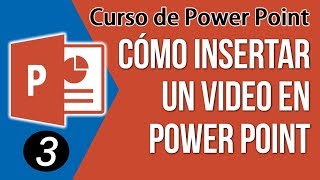 Como Insertar un Video en Power Point  Curso de PowerPoint 201020132016 [upl. by Conger254]