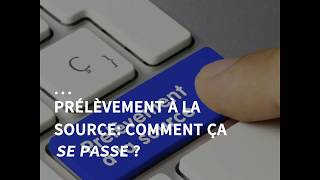 Prélèvement à la source  comment ça se passe [upl. by Becket]