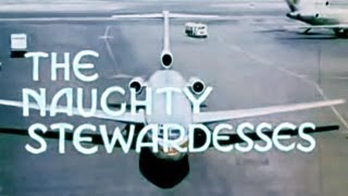 Movie Trailer  quotThe Naughty Stewardessesquot  1973 [upl. by Kurtis]