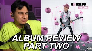 MACHINE GUN KELLY  MAINSTREAM SELLOUT ALBUM REVIEW PART 2 2 OF 3 [upl. by Ahsikam]