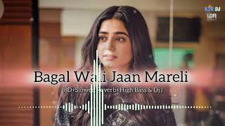 Bagal wali Jaan MareliSlow X Reverb Song Bhojpuri song K2R DJ LOFI [upl. by Hanser]