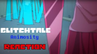 THIS EPISODE HAS KILLED ME  Glitchtale Episode 8 Animosity  Reaction [upl. by Carpenter44]