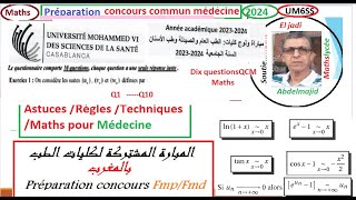 Correction Concours faculté de médecine privéeUM6SS 20232024 MathsQCMQ1 àQ10TechniquesAstuces [upl. by Agathe168]