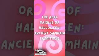 The Real Origins of Halloween Ancient Samhain Traditions [upl. by Bainter]