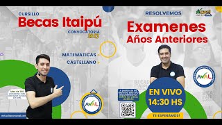 Clase en vivo BECAS ITAIPU  Resolución de exámenes [upl. by Oznola940]