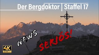 Der Bergdoktor  NEWS  Staffel 17  Dreharbeiten 2023 [upl. by Richy]