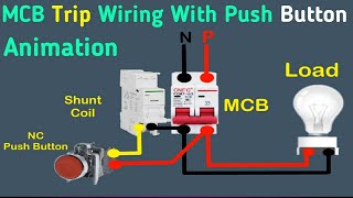 MCB Shunt Trip Wiring with Push Button Diagram Animation [upl. by Dardani]