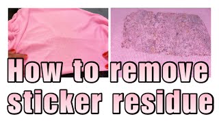 HOW TO REMOVE STICKER RESIDUE [upl. by Irtak]