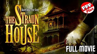 THE STRAUN HOUSE  Full THRILLER Movie HD  Based On A True Story [upl. by Merilee]