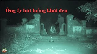 Ka vlog470 Ngôi mồ cổ hiện hửu vong linh rất giống quỷ Chúa phim ma [upl. by Aldin896]