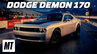 Dodge Demon 170 Devil in the Details  MotorTrend [upl. by Rahmann]