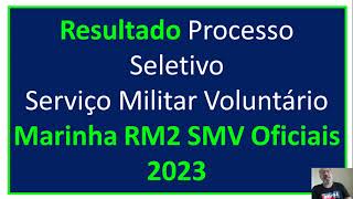 Resultado RM2 Marinha 2023 Oficiais [upl. by Smiley]