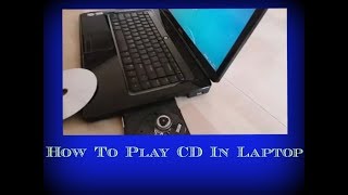 How to play CD in Laptop  How to open CD in computer  play CD  how to run CD in laptop  run CD [upl. by Comras375]