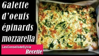 Ep 90  Recette  Galette doeufs aux épinards et à la mozzarella Rééquilibrage  Régime [upl. by Deys]