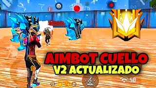 AIMBOT CUELLO DATA V2 👺 DISIMULADO SIN RIESGO 🔥 PARA CUENTAS PRINCIPALES 😈 Metada VIP 📂🔥 Actualizada [upl. by Einuj]