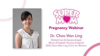 Pain management by Dr Choo Wan Ling  Supermom Pregnancy Webinar [upl. by Etnuaed]