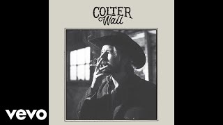 Colter Wall  Codeine Dream Audio [upl. by Lucier]