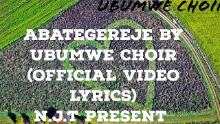 ABATEGEREJE UBUMWE CHOIR GS SHYOGWE official video lyrics🎵🎵 [upl. by Malia]