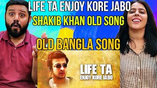 Life Ta Enjoy Kore Jabo Song Reaction  Shakib Khan  Dhakar King  Bangla Movie Song  CD Vision [upl. by Francis897]