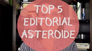 TOP 5 LIBROS EDITORIAL ASTEROIDE [upl. by Cardew]