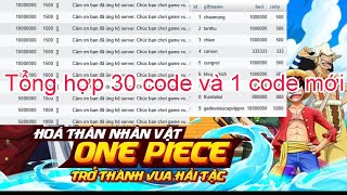 Tổng hợp 30 code và 1 code mới  hải tặc tí hon lậu  hải tặc vip sever mới mở của anh đức lê [upl. by Alyek978]