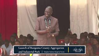 Launch of Bungoma County Aggregation and Industrial Park Sangalo Kanduyi Bungoma County [upl. by Nnylanna]