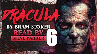 Dracula Chapter 06  Full Dramatised Audiobook [upl. by Ayala]