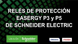 Relé de protección en media tensión Easergy P3 y P5 de Schneider Electric [upl. by Atinuaj]