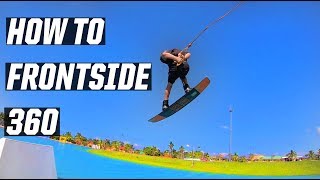 HOW TO FRONTSIDE 360  WAKEBOARDING  CABLE  KICKER [upl. by Ariek]