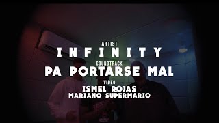 InfinityPa Portarse Mal Video Promo [upl. by Lexi]