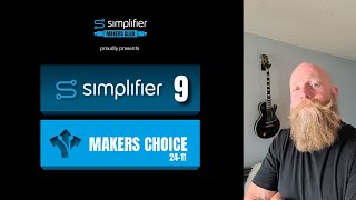 Simplifier Release 9 amp Makers Choice [upl. by Llerut106]