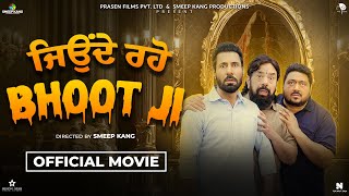 Jonde Raho Bhoot Ji Official Movie  Binnu Dhillon  BN Sharma  Smeep Kang  Latest Punjabi Movie [upl. by Yelkao91]