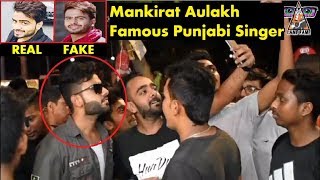 Fake Celebrity Prank  MANKIRT AULAKH Punjabi Singer  Fans Awesome Reactions [upl. by Anead]