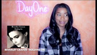 Beverley Craven  Holding On 1990 DayOne Reacts [upl. by Ahsitel995]