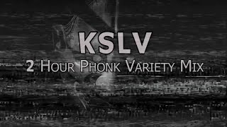 KSLV  2021 Phonk Variety Mix Part 2 of 2 [upl. by Akinehs209]