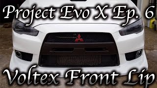 PROJECT EVO X EP 6  VOLTEX FRONT LIP [upl. by Nifled45]