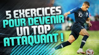 5 EXERCICES POUR DEVENIR UN TOP ATTAQUANT [upl. by Aihsila]