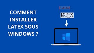 LaTeX pour débutant 2024  Comment installer LaTeX sous Windows [upl. by Sokim]