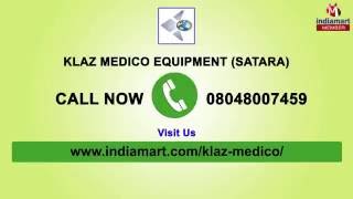 Healthcare Equipments by Klaz Medico Equipment Satara [upl. by Yrral461]