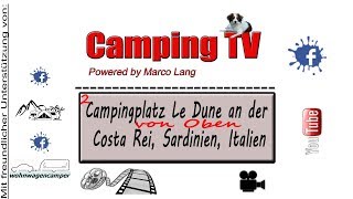 2 Campingplatz Le Dune an der Costa Rei Sardinien Italien von Oben [upl. by Anirdnaxela]