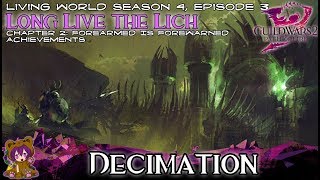 Guild Wars 2  Decimation Forearmed Is Forewarned achievement [upl. by Dranrev469]