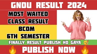 Gndu Result 2024🔥Publish Now🔥Most Waited Class 😱 BCOM 6th Semester 💥 Gndu Result News Today [upl. by Ardnac]