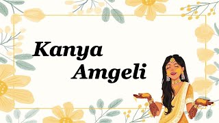 Kanya Amgeli  Konkani Wedding Song [upl. by Amocat402]