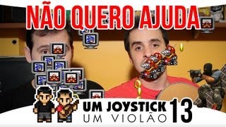 Um Joystick Um Violão  13 [upl. by Alien]