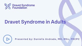 Dravet Syndrome in Adults [upl. by Omoj704]