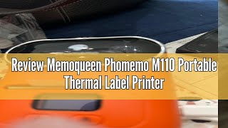 Review Memoqueen Phomemo M110 Portable Thermal Label Printer Bluetooth Label Maker Machine for iOS [upl. by Sirtimid]