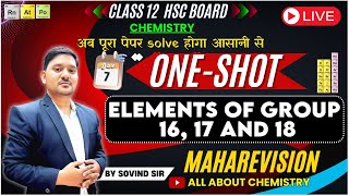 Elements of group 1617 amp 18 One Shot Class 12th PYQs  HSC  Sovind Sir  All about Chemistry [upl. by Lseil165]