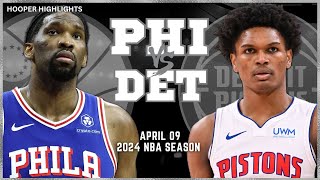 Philadelphia 76ers vs Detroit Pistons Full Game Highlights  Apr 9  2024 NBA Season [upl. by Jayne]