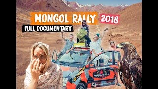 THE MONGOL RALLY 2018  FULL DOCUMENTARY [upl. by Scevo]