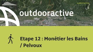 Etape 12  Monêtier les Bains  Pelvoux [upl. by Atsirc]